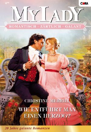 [MyLady 514] • Wie entführt man einen Herzog